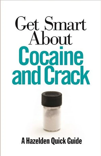 Get Smart About Cocaine and Crack