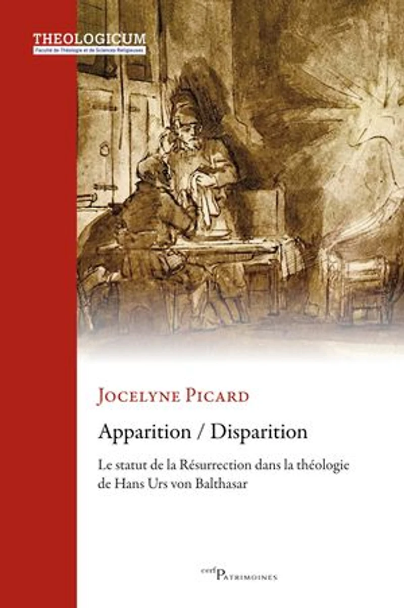 Apparition / Disparition: Le statut de la Résurrection dans la théologie de Hans Urs von BALTHASAR