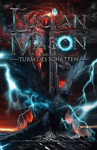 Lucian Mason und der Turm des Schatten | German Edition