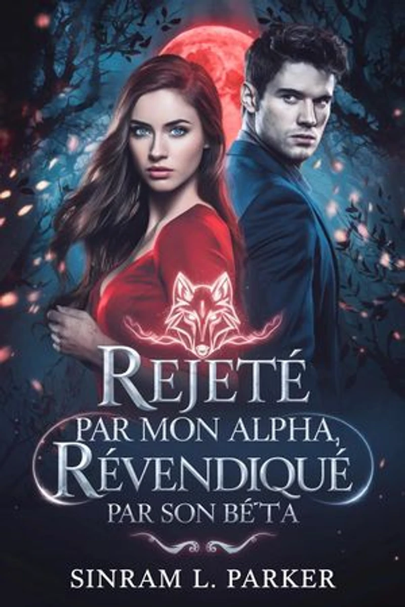Rejeté par mon alpha revendiqué par son bêta: LA SÉRIE DU PACK DE LA CRÊTE NORD, #2