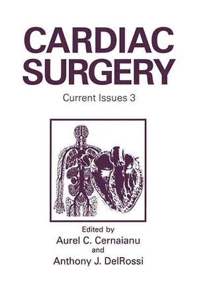 Cardiac Surgery: Current Issues 3