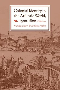 Colonial Identity the Atlantic World, 1500-1800