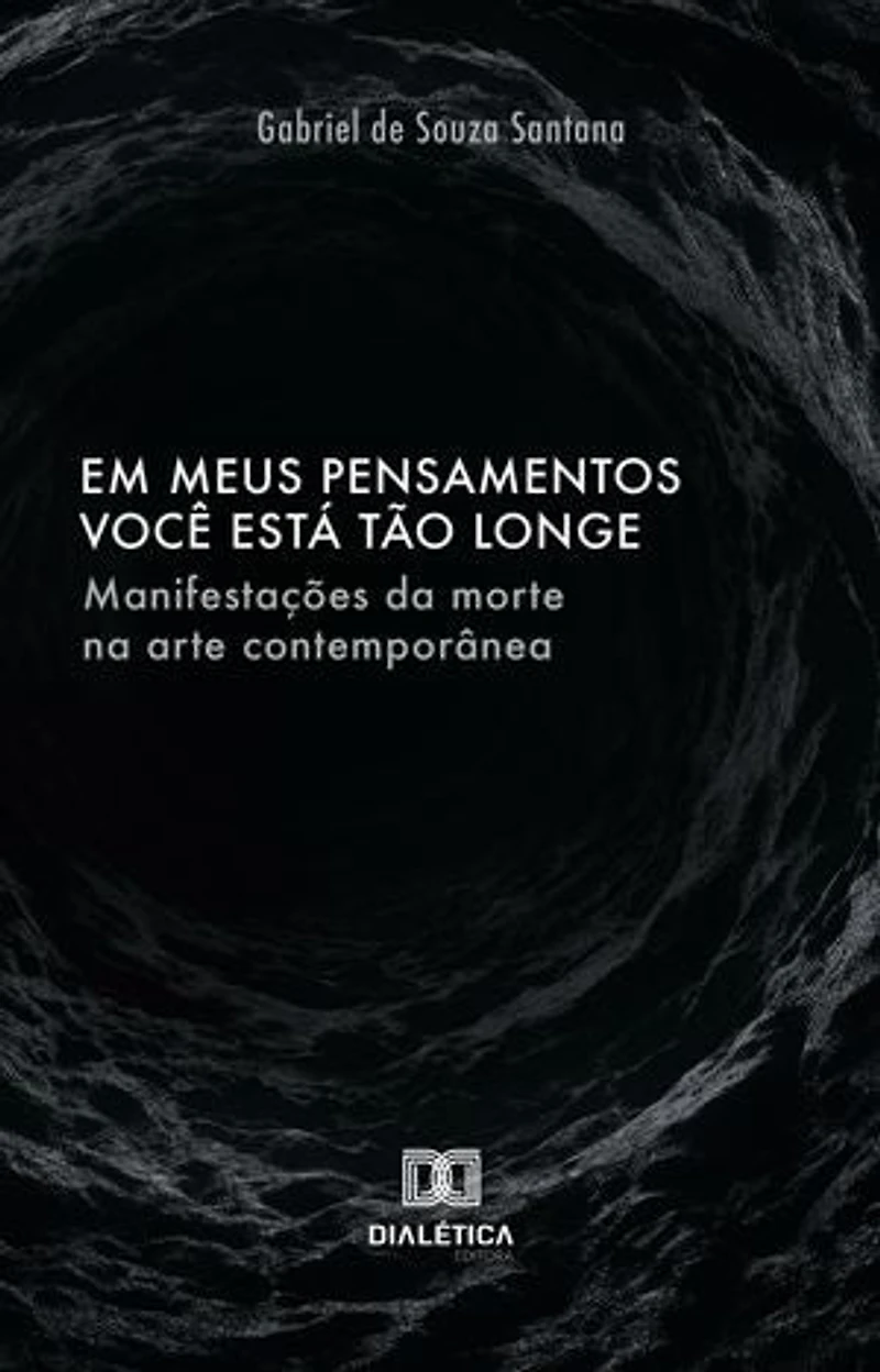 Em meus pensamentos você está tão longe: Manifestações da morte na arte contemporânea