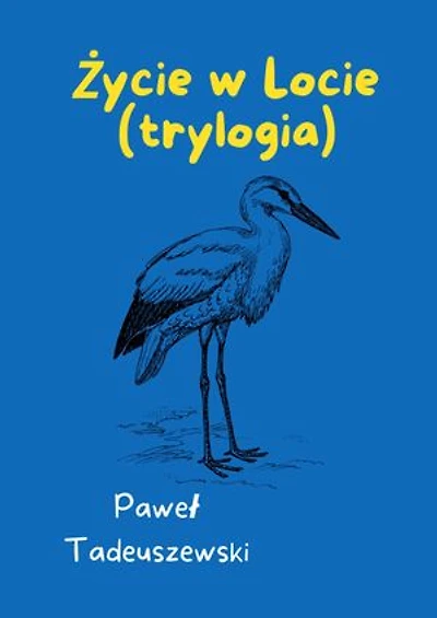 Życie w Locie (trylogia)
