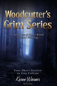 Volume I {Classic Tales of Horror Retold} (Books 1-3 and The Final Chapter)