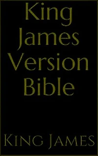 King James Bible: Old and New Testament