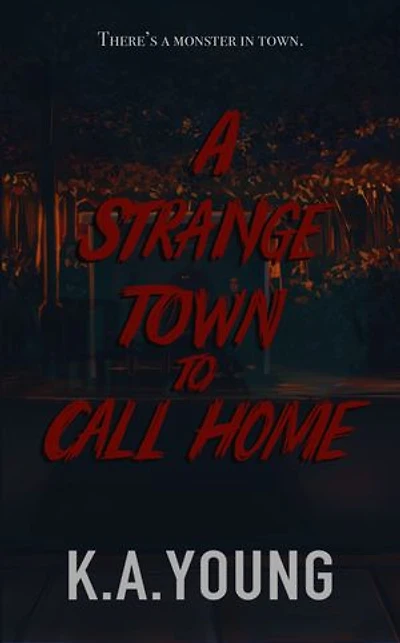 A Strange Town To Call Home