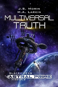 Multiversal Truth: Black Ocean: Astral Prime, #8