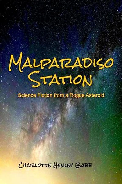 Malparadiso Station: Malparadiso Station, #1