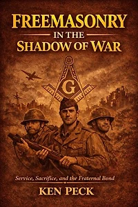 Freemasonry In The Shadow Of War