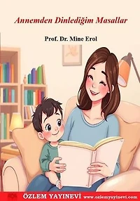 Annemden Dinlediğim Masallar