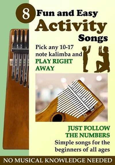 8 Fun and Easy Activity Songs for Kalimba: Simple Songs for Beginners of All Ages