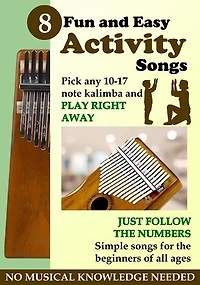 8 Fun and Easy Activity Songs for Kalimba: Simple Songs for Beginners of All Ages
