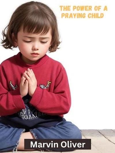 The power of a praying Child