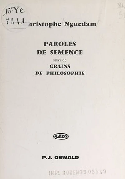 Paroles de semence: Suivi de Grains de philosophie