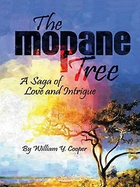 The Mopane Tree: A Saga Of Love And Intrigue