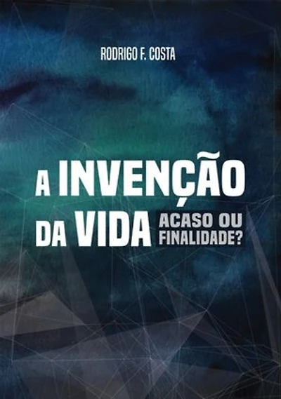 A Invenção Da Vida: