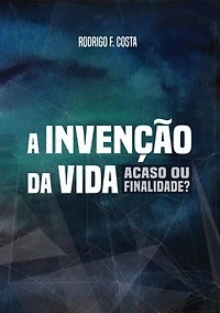 A Invenção Da Vida: