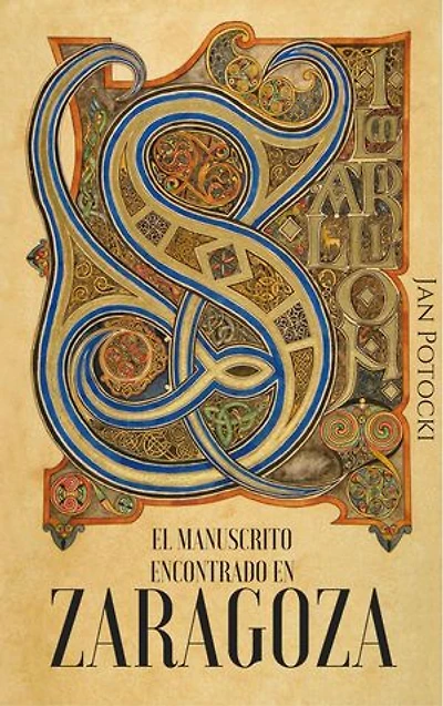 El Manuscrito Encontrado en Zaragoza