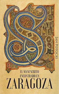 El Manuscrito Encontrado en Zaragoza