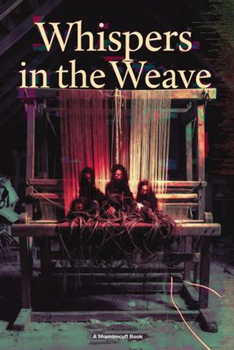 Whispers in the Weave