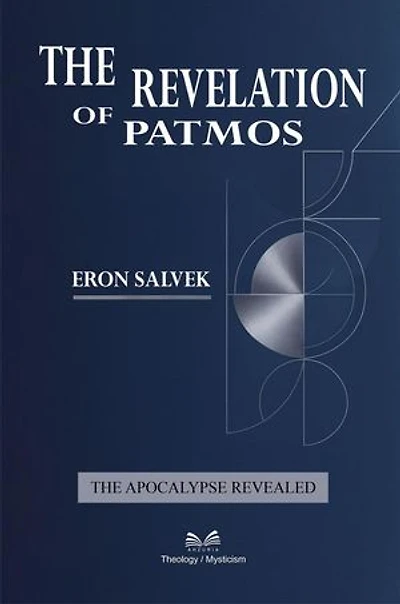 The Revelation of Patmos – The Apocalypse Unveiled