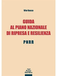 Guida al piano nazionale di ripresa e resilienza - PNRR