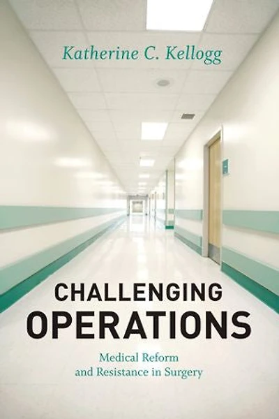 Challenging Operations: Medical Reform and Resistance Surgery