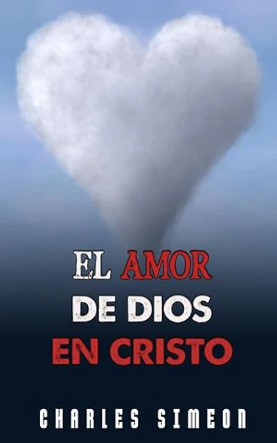El Amor De Dios En Cristo