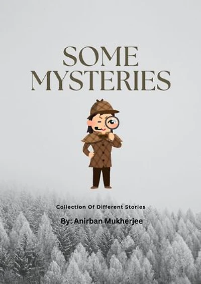Some Mysteries: Mystery Stories