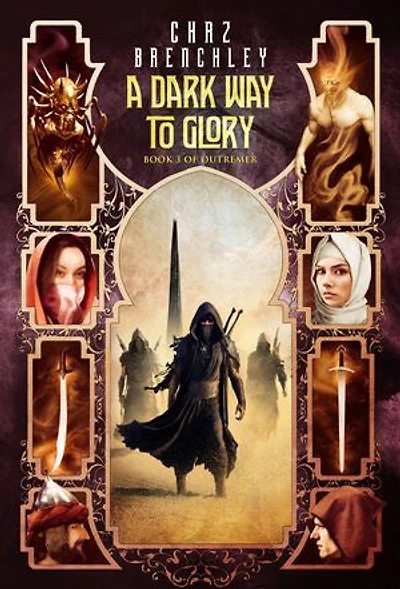 A Dark Way to Glory