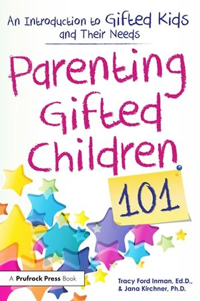 Parenting Gifted Children 101: An Introduction To Kids And Their Needs
