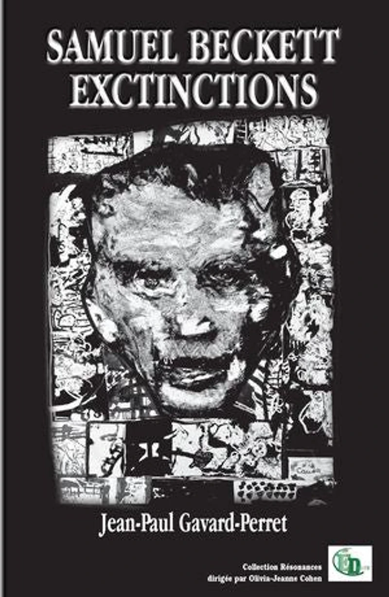 SAMUEL BECKETT: EXTINCTIONS