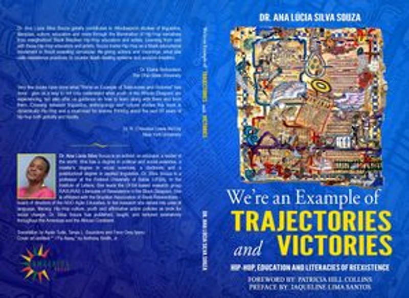 WE'RE AN EXAMPLE OF TRAJECTORIES AND VICTORIES: HIP HOP, EDUCATION AND LITERACIES OF REEXISTENCE