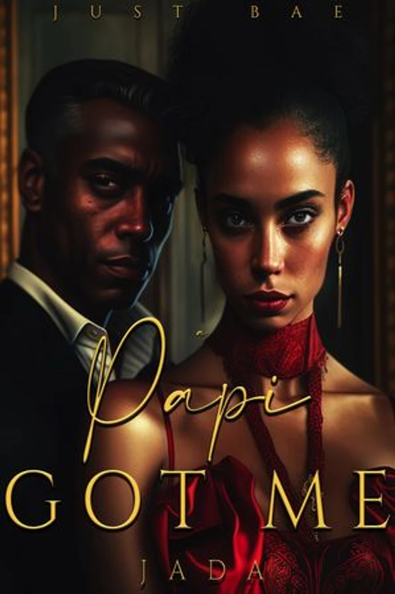 A Papi Got Me: Jada