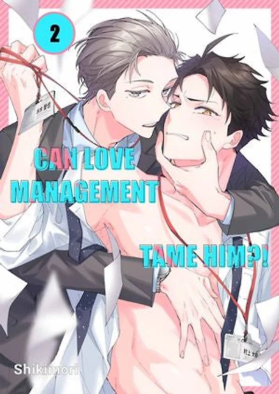 Can Love Management Tame Him?!: Volume 2