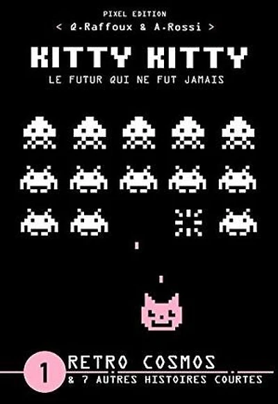 KITTY KITTY - Le futur qui ne fut jamais: RETRO COSMOS
