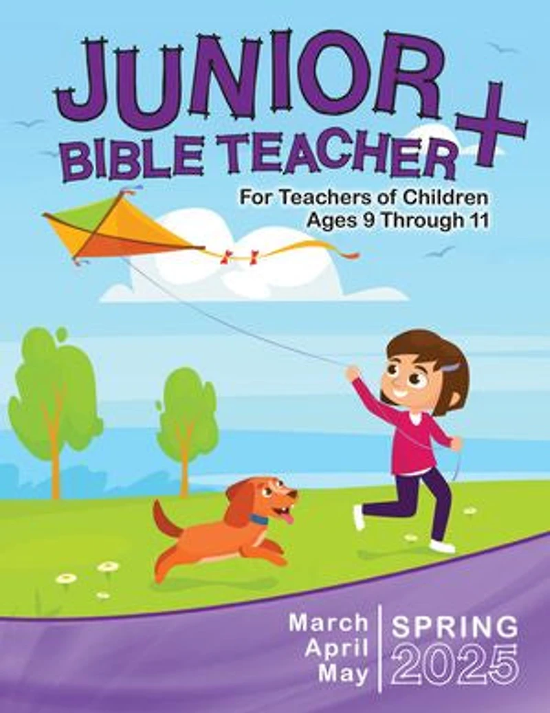 Junior Bible Teacher+: Spring Quarter | March, April, May 2025