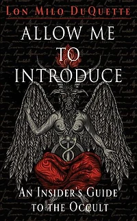 Allow Me to Introduce: An Insider's Guide the Occult
