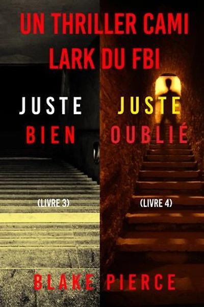 Pack mystère Cami Lark : Juste bien (tome 3) et Juste oublié (tome 4)