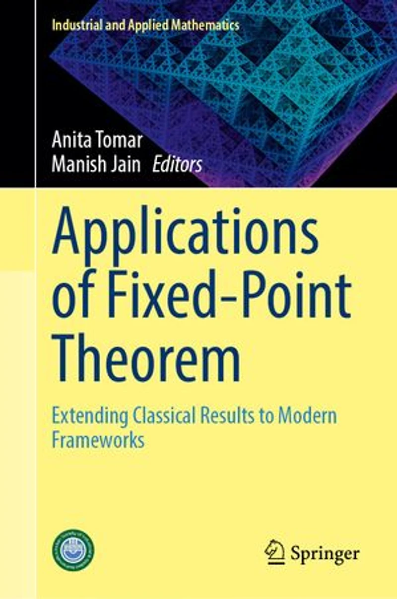 Applications of Fixed-Point Theorem: Extending Classical Results to Modern Frameworks