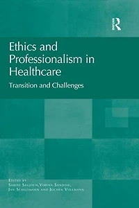 Ethics and Professionalism Healthcare: Transition Challenges