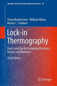 Lock-in Thermography: Basics And Use For Evaluating Electronic Devices Materials