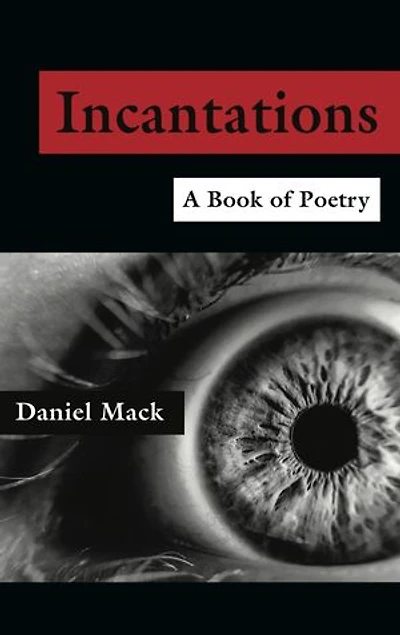 Incantations - A Book of Poetry