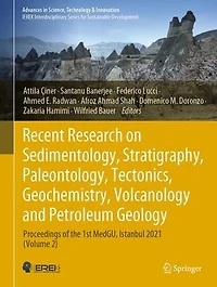 Recent Research on Sedimentology, Stratigraphy, Paleontology, Tectonics, Geochemistry, Volcanology and Petroleum Geology: Proceedings of the 1st MedGU