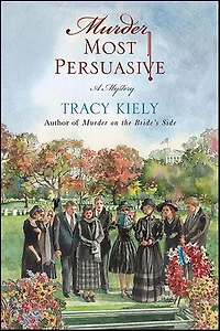Murder Most Persuasive: A Mystery
