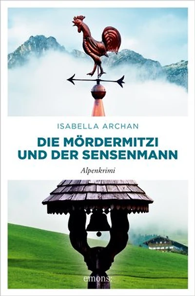 Die MörderMitzi und der Sensenmann: Alpenkrimi