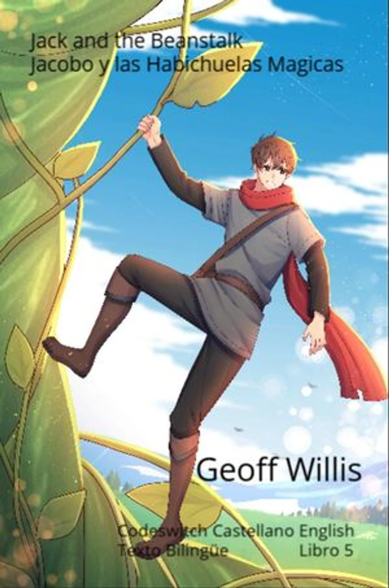 Jack and the Beanstalk - Jacobo y las Habichuelas Magicas