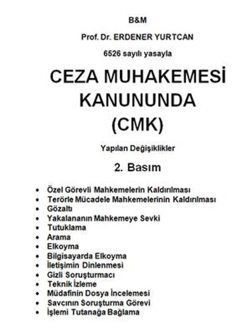 Ceza Muhakemesi Kanununda Yapılan Değişiklikler