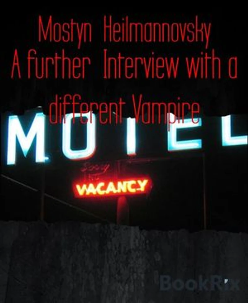 A further Interview with a different Vampire